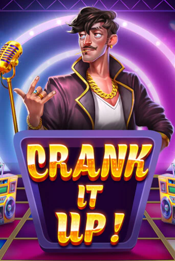 Crank it Up демо игровой автомат | VAVADA Казино бесплатно
