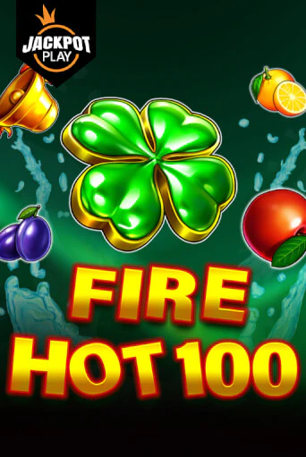Fire Hot 100 Jackpot Play демо игровой автомат | VAVADA Казино бесплатно
