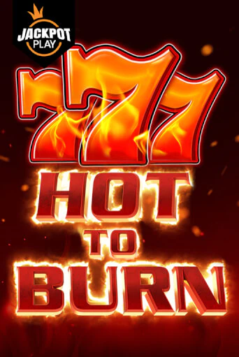 Hot to Burn Jackpot Play демо игровой автомат | VAVADA Казино бесплатно